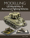 Modelling Us World War II Armoured Fighting Vehicles by Tom Cole