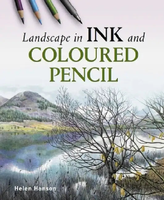 Landscape in Ink and Coloured Pencil by Helen Hanson