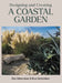 Designing and Creating a Coastal Garden by Alan Edmondson