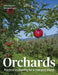 Orchards: Practical Orcharding for a Changing Planet by Andrew Lear