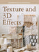 Texture and 3D Effects by Amber Hards