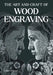 Art and Craft of Wood Engraving by Chris Daunt