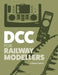 DCC for Railway Modellers by Fiona Forty
