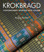 Krokbragd:: Contemporary Weaving with Colour by Angie Parker