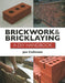 Brickwork and Bricklaying: A DIY Guide by Jon Collinson