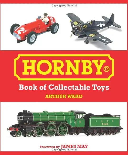 Hornby Book of Collectable Toys by Arthur Ward