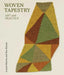 Woven Tapestry: Art and Practice by Louise Martin, Ros Bryant