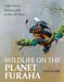 Wildlife on the Planet Furaha: A Speculative Biology Guide to Alien Life Forms by Gert Van Dijk