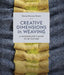 Creative Dimensions in Weaving: A Handweaver's Guide to 3D Texture by Harvey-Brown