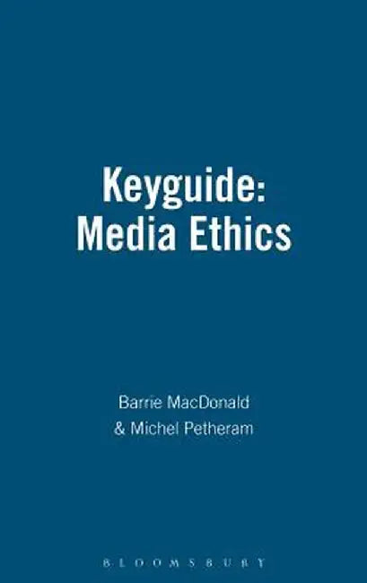 Keyguide: Media Ethics by Nigel Harris