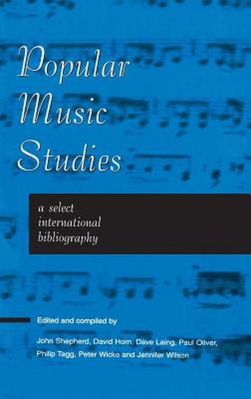 Popular Music Studies: Select I by John Shepherd