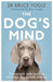 The Dog's Mind by Bruce Fogle