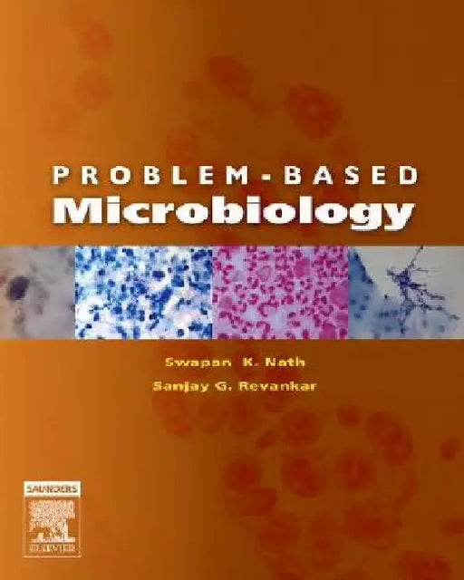 Problem-Based Microbiology by Swapan K. Nath