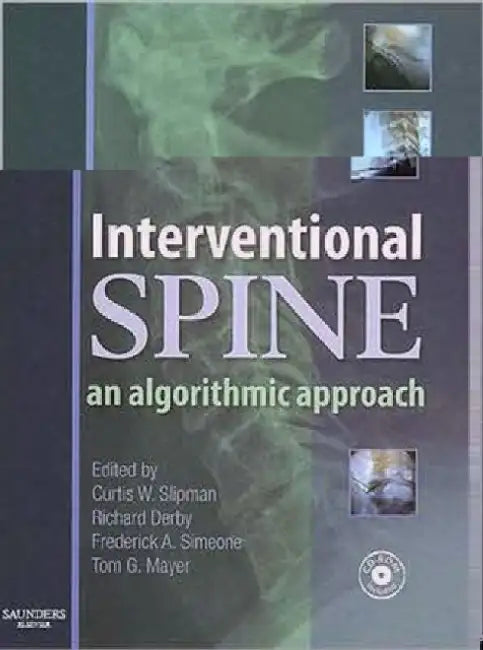 Interventional Spine - An Algorithmic Approach by Slipman