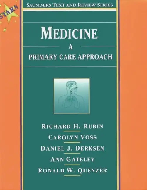 Medicine: A Primary Care Approach by Richard H. Rubin