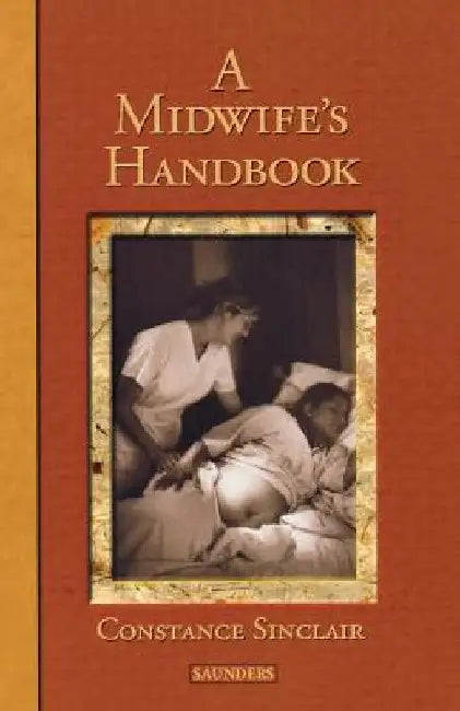A Midwife's Handbook by Constance Sinclair