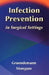 Infection Prevention in Surgical Settings by Barbara Gruendemann, Sandra Stonehocker Mangum