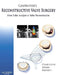 Carpentier's Reconstructive Valve Surgery: From Valve Analysis to Valve Reconstruction by Alain Carpentier