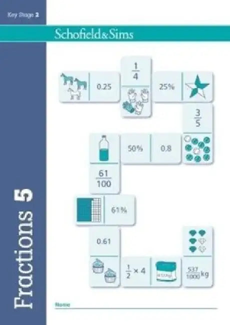 Fractions, Decimals and Percentages Book 5 (Year 5, Ages 9-10) by Hilary Schofield & Sims
