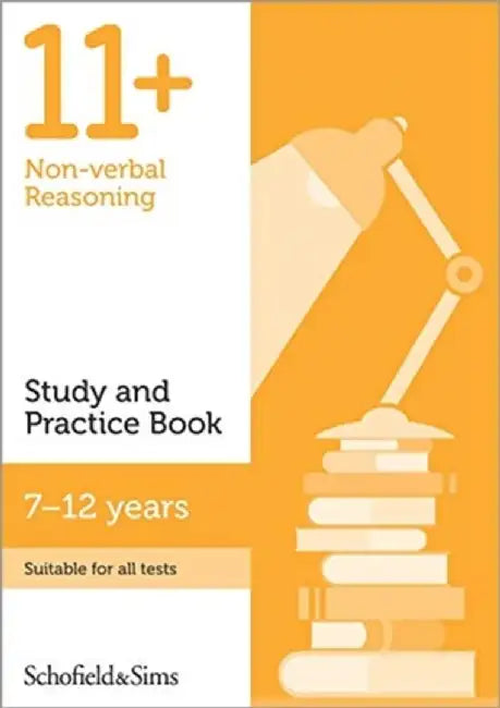 11+ Non-verbal Reasoning Study and Practice Book by Schofield & Sims