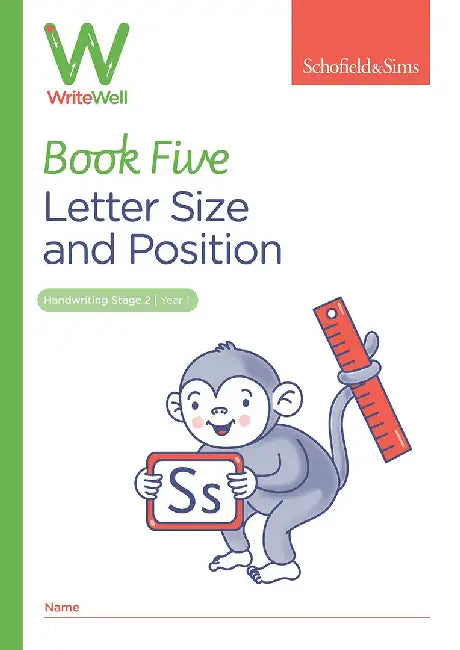 WriteWell 5: Letter Size and Position, Year 1, Ages 5-6 by Schofield & Sims