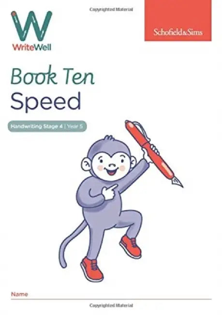 WriteWell 10: Speed, Year 5, Ages 9-10 by Schofield & Sims