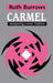 Carmel: Interpreting A Great Tradition by Ruth Burrows OCD