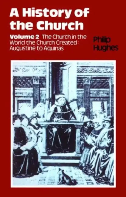 A History of the Church by Denis Sartain