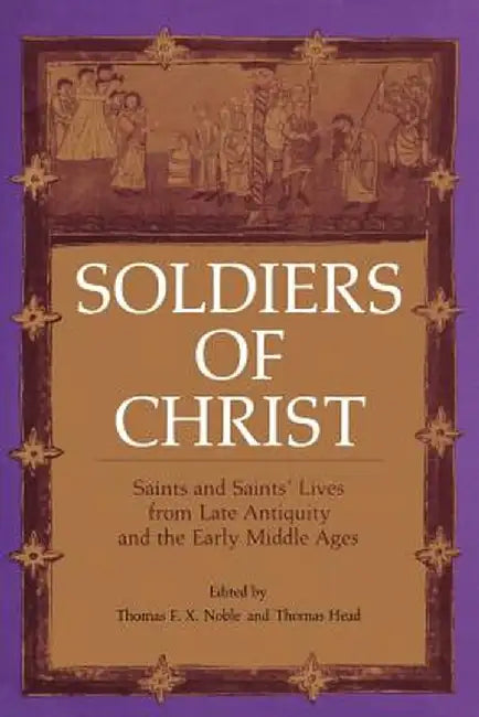 Soldiers of Christ by R. Hoare
