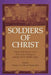 Soldiers of Christ by R. Hoare
