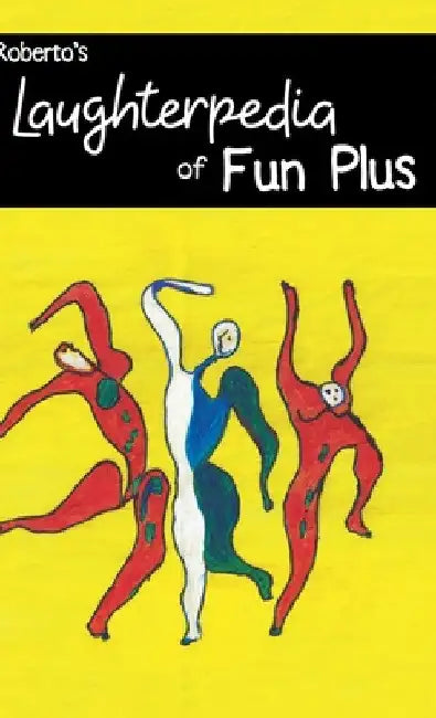 Laughterpedia of Fun Plus by Roberto