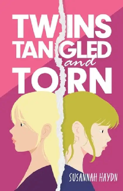 Twins Tangled and Torn: A Heartfelt YA Novel About Twins, Identity, And Growing Up by Haydn, Susannah