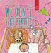 We Don't Like Bertie!: A Playful Picture Book About Feeling Left Out and Being Seen for Ages 5-7 by Sally Anderson