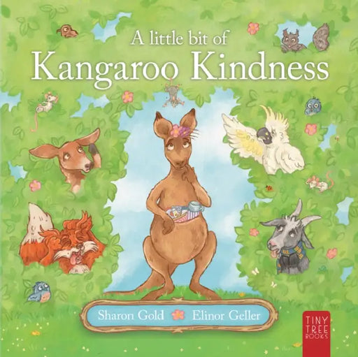 A Little Bit of Kangaroo Kindness: A Touching Picture Book about Kindness and Empathy for Readers Aged 5 to 7 by Sharon Gold