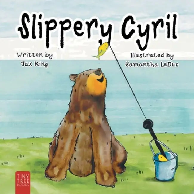 Slippery Cyril: A Laugh-out-loud Picture Book about Friendship and Fun for Ages 5 to 7 by Jax King, Samantha Leduc