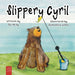 Slippery Cyril: A Laugh-out-loud Picture Book about Friendship and Fun for Ages 5 to 7 by Jax King, Samantha Leduc