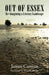Out of Essex: Re-Imagining a Literary Landscape by James Canton