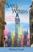 Sails and Winds: A Cultural History of Valencia by Michael Eaude