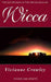 Wicca: A Comprehensive Guide to the Old Religion in the Modern World by Vivianne Crowley