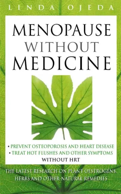 Menopause Without Medicine by Linda Ojeda