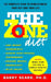 The Zone Diet by Ph.D., Barry Sears