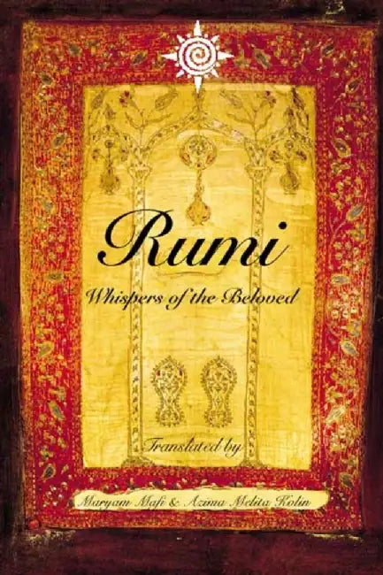 Rumi: Whispers of the Beloved by Maryam Mafi