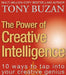 The Power of Creative Intelligence: 10 Ways to Tap Into Your Creative Genius by Tony Buzan