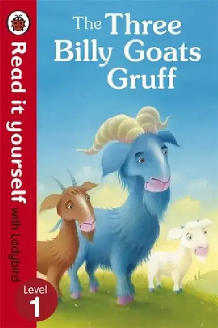 The Three Billy Goats Gruff - Read it yourself with Ladybird by John Butt