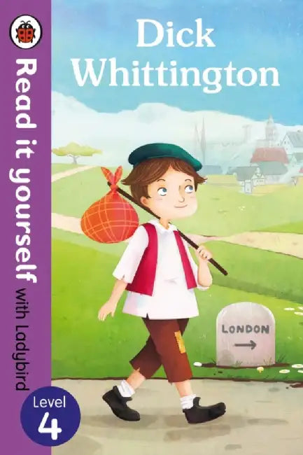 Dick Whittington - Read it yourself with Ladybird: Level 4 by Graham L (Giller Inverstments, Usa) Giller