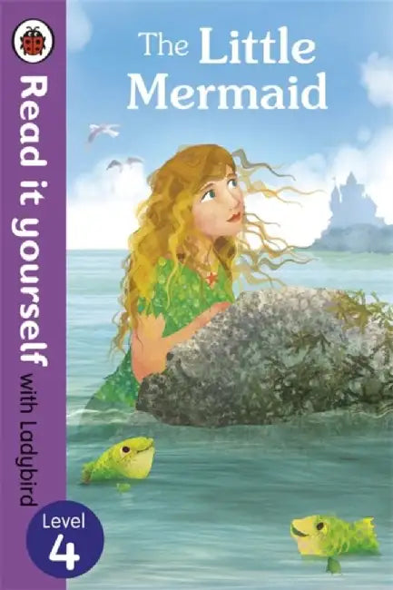 The Little Mermaid - Read it yourself with Ladybird by Christie Golden