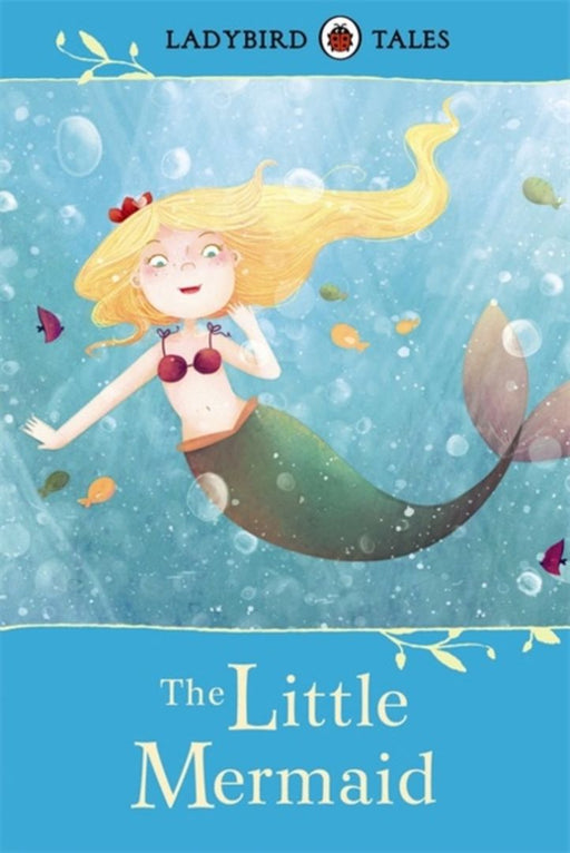 Ladybird Tales: The Little Mermaid by Morgan Philips Price