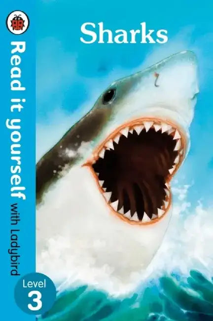 Sharks - Read it yourself with Ladybird: Level 3 (non-fiction) by David Gregory