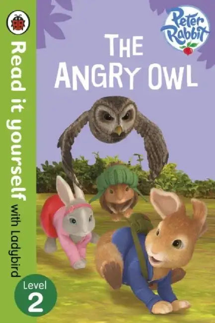 Peter Rabbit: The Angry Owl - Read it yourself with Ladybird by Beatrix Potter