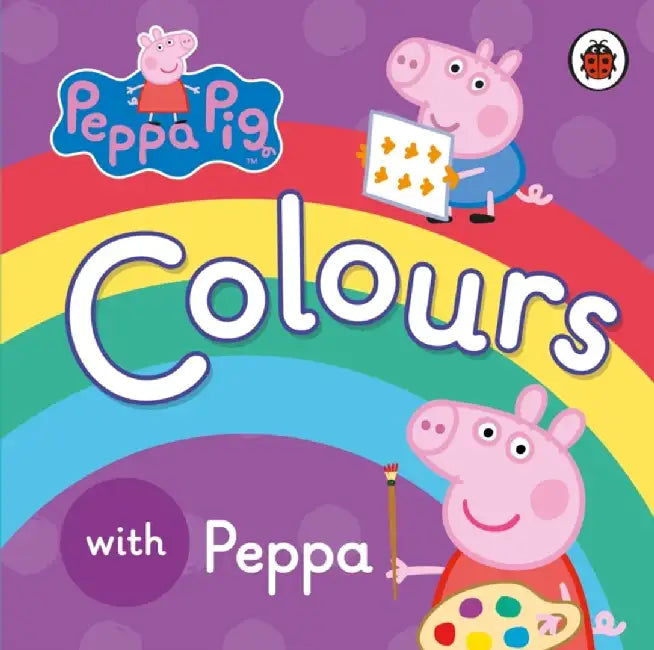Peppa Pig: Colours by Peppa Pig